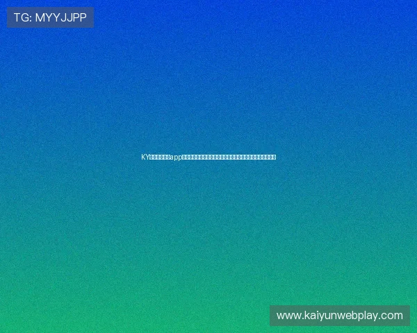 KY体育官方平台app下载助力足球迷第一时间掌握世界杯精彩瞬间与赛事精彩报道 KY体育官方平台app下载助力足球迷第一时间掌握世界杯精彩瞬间与赛事精彩报道